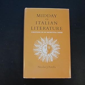 Bild des Verkufers fr Midday in Italian Literature - Variations on an archetypal theme (Signierte Ausgabe) zum Verkauf von Bookstore-Online