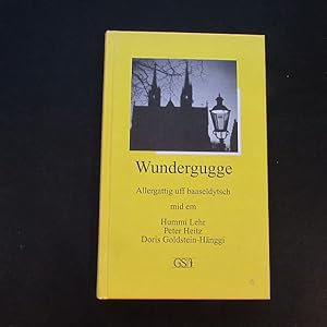 Bild des Verkufers fr Wundergugge - Allergattig uff baaseldytsch zum Verkauf von Bookstore-Online