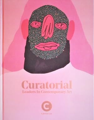 Immagine del venditore per Curatorial: Leaders in Contemporary Art - Volume One venduto da Goulds Book Arcade, Sydney