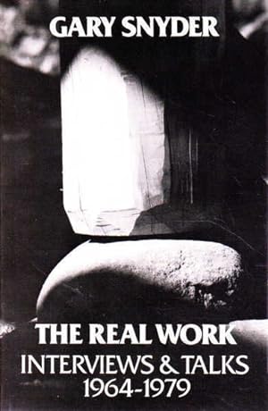 Seller image for The Real Work: Interviews and Talks 1964-1979 for sale by Goulds Book Arcade, Sydney