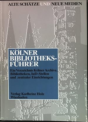 Bild des Verkufers fr Klner Bibliotheksfhrer. Ein Verzeichnis Klner Archive, Bibliotheken, IuD-Stellen und zentraler Einrichtungen. zum Verkauf von books4less (Versandantiquariat Petra Gros GmbH & Co. KG)