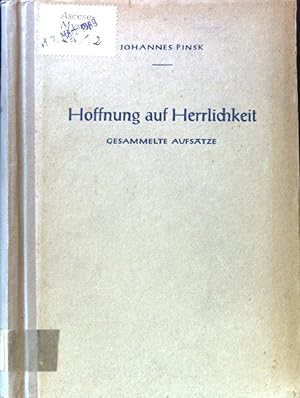 Imagen del vendedor de Hoffnung auf Herrlichkeit : gesammelte Aufstze. a la venta por books4less (Versandantiquariat Petra Gros GmbH & Co. KG)