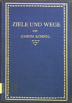 Seller image for Ziele und Wege for sale by books4less (Versandantiquariat Petra Gros GmbH & Co. KG)