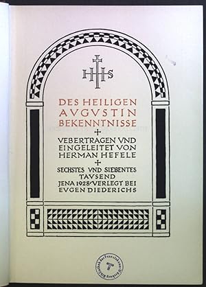 Bild des Verkufers fr Des heiligen Augustin: Bekenntnisse zum Verkauf von books4less (Versandantiquariat Petra Gros GmbH & Co. KG)