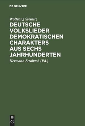 Seller image for Deutsche Volkslieder demokratischen Charakters aus sechs Jahrhunderten for sale by AHA-BUCH GmbH