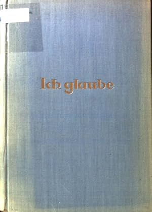 Imagen del vendedor de Ich glaube : Predigten. a la venta por books4less (Versandantiquariat Petra Gros GmbH & Co. KG)