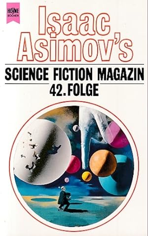 Seller image for Isaac Asimov's Science Fiction Magazin, 42. Folge. Ausgewählt und herausgegeben von Friedel Wahren. for sale by Antiquariat an der Nikolaikirche