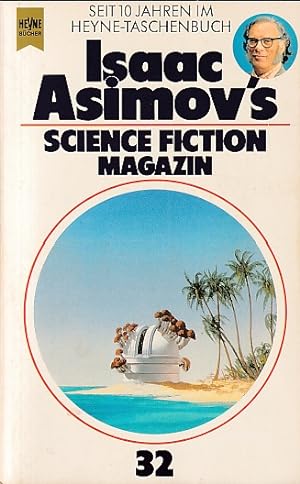 Seller image for Isaac Asimov's Science Fiction Magazin, 32. Folge. Ausgewählt und herausgegeben von Friedel Wahren. for sale by Antiquariat an der Nikolaikirche