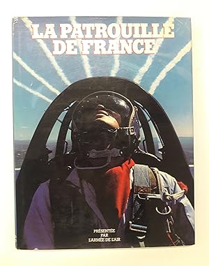 Seller image for La Patrouille de France prsente l`Air. for sale by Der Buchfreund