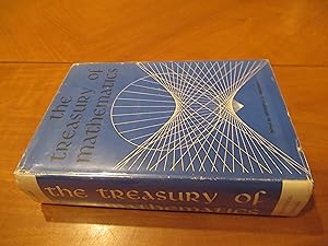 The Treasury Of Mathematics. A Collection Of Source Material In Mathematics Edited And Presented ...