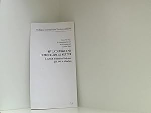 Zivilcourage und Demokratische Kultur: 6. Dietrich Bonhoeffer-Vorlesung Juli München 2001