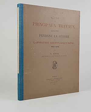 Bild des Verkufers fr Rsum des Principaux Travaux excuts pendant la Guerre au Laboratoire arodynamique Eiffel 1915-1918. - zum Verkauf von Antiquariat Tautenhahn