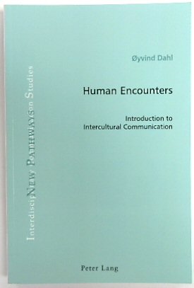 Image du vendeur pour Human Encounters: Introduction to Intercultural Communication mis en vente par PsychoBabel & Skoob Books