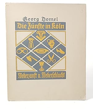 Imagen del vendedor de Die Znfte in Kln am Ausgang des Mittelalters unter besonderer Bercksichtigung der Weberzunft und Weberschlacht. - a la venta por Antiquariat Tautenhahn