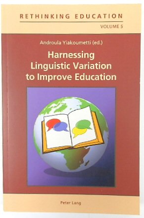 Image du vendeur pour Harnessing Linguistic Variation to Improve Education (Rethinking Education, Volume 5) mis en vente par PsychoBabel & Skoob Books