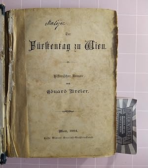 Der Fürstentag zu Wien. Historischer Roman.