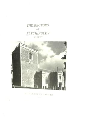 Bild des Verkufers fr The Rectors of Blechingley zum Verkauf von World of Rare Books