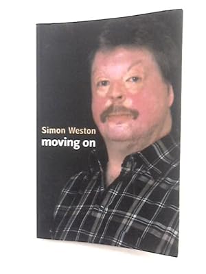 Imagen del vendedor de Simon Weston: Moving On a la venta por World of Rare Books