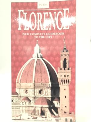 Bild des Verkufers fr Florence New Complete Guidebook to the City zum Verkauf von World of Rare Books