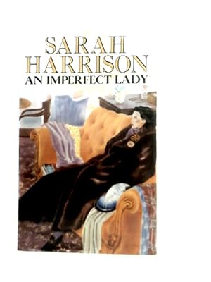 Bild des Verkufers fr An Imperfect Lady zum Verkauf von World of Rare Books
