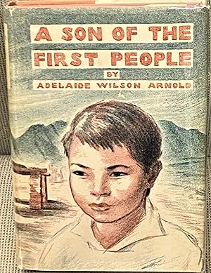 Immagine del venditore per A Son of the First People venduto da My Book Heaven