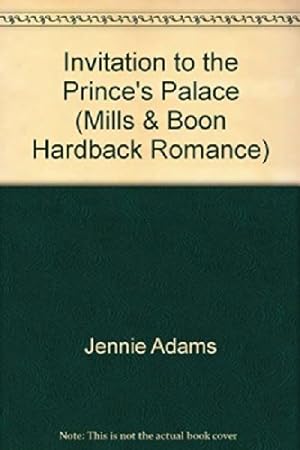 Bild des Verkufers fr Invitation to the Prince's Palace: H7110 (Mills & Boon Hardback Romance) zum Verkauf von WeBuyBooks