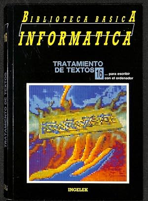 Immagine del venditore per Tratamiento de textos para escribir con el ordenador. Biblioteca Bsica Informtica, 16. venduto da Els llibres de la Vallrovira