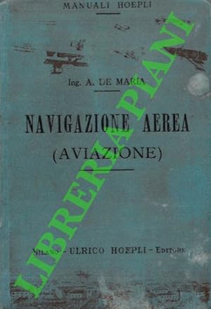 Navigazione aerea (aviazione). Appendice: Biblioteca aeronautica.