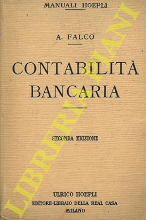 Contabilità bancaria. Seconda edizione.