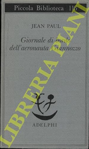 Giornale di bordo dell'aereonauta Giannozzo.