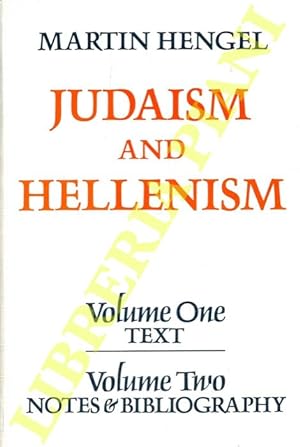 Judaism and Hellenism. Studies in their Encounter in Palestine during the Early Ellenistic Period.