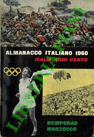 Almanacco Italiano 1960. Italia, anni cento.