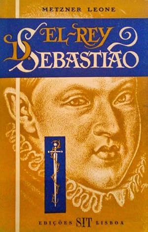 Seller image for EL- REY D. SEBASTIO. for sale by Livraria Castro e Silva