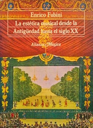 Bild des Verkufers fr LA ESTTICA MUSICAL DESDE LA ANTIGEDAD HASTA EL SIGLO XX. zum Verkauf von Livraria Castro e Silva