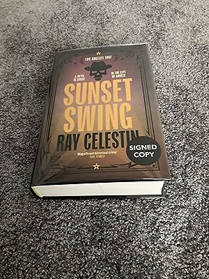 Seller image for SUNSET SWING: UK SIGNED FIRST EDITION HARDCOVER for sale by Books for Collectors