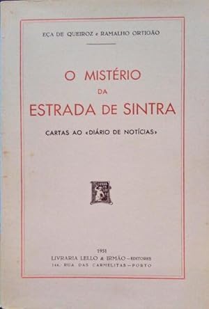 O MISTÉRIO DA ESTRADA DE SINTRA.