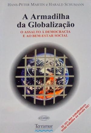 Bild des Verkufers fr A ARMADILHA DA GLOBALIZAO. zum Verkauf von Livraria Castro e Silva