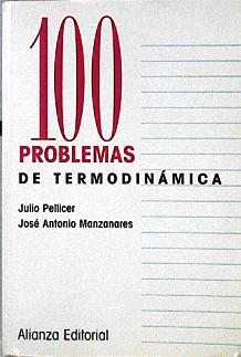 Image du vendeur pour 100 problemas de termodinmica mis en vente par Almacen de los Libros Olvidados