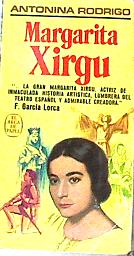Image du vendeur pour Margarita Xirgu Actriz Predilecta De Garcia Lorca mis en vente par Almacen de los Libros Olvidados