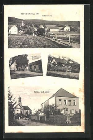 Ansichtskarte Hessenreuth, Gasthof Schraml, Forsthaus, Kirche und Schule