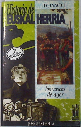 Imagen del vendedor de Historia de Euskal Herria Tomo I Los vascos de ayer a la venta por Almacen de los Libros Olvidados