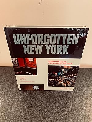 Seller image for Unforgotten New York: Legendary Spaces of the Twentieth-Century Avant-Garde [Still in Original Shrinkwrap] for sale by Vero Beach Books