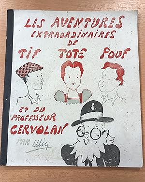 Les aventures extraordinaires de Tif, Tof, Pouf et du Professeur Cervolan