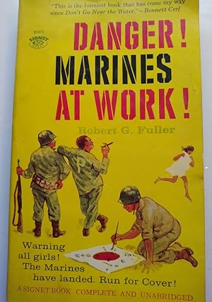 Seller image for DANGER MARINES AT WORK for sale by nbmbks