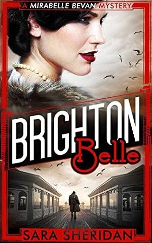 Bild des Verkufers fr Brighton Belle: A Mirabelle Bevan Mystery (Mirabelle Bevan Mystery 1) zum Verkauf von WeBuyBooks