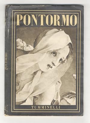 Bild des Verkufers fr Il Pontormo. Con cinquantasei tavole. zum Verkauf von Libreria Oreste Gozzini snc