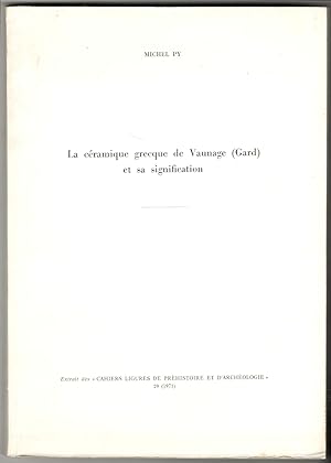 Seller image for La cramique grecque de Vaunage (Gard) et sa signification for sale by Libreria antiquaria Atlantis (ALAI-ILAB)