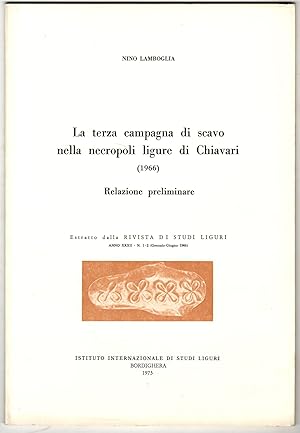 La terza campagna di scavo nella necropoli ligure di Chiavari (1966). Relazione preliminare