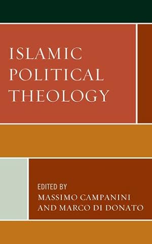 Imagen del vendedor de Islamic Political Theology (Faith and Politics: Political Theology in a New Key) [Hardcover ] a la venta por booksXpress