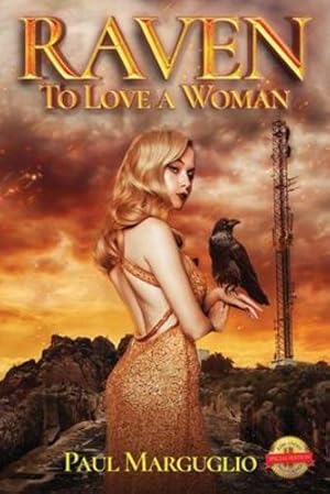 Image du vendeur pour Raven: To Love a Woman by Marguglio, Paul [Paperback ] mis en vente par booksXpress